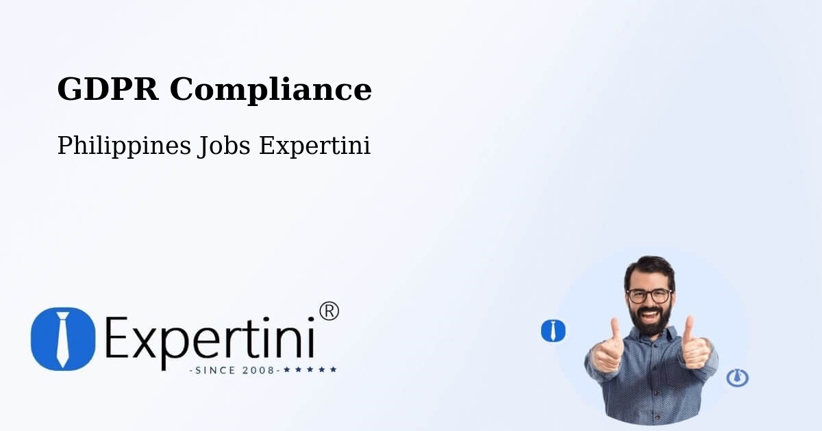 EU GDPR Compliance Statement – Cainta - Philippines Jobs Expertini